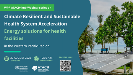 Energy solutions for health facilities in the Western Pacific Region